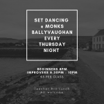 Poster advertising Set Dancing at Monks Ballyvaughan every Thursday Night.